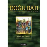 Doğu Batı Düşünce Dergisi Sayı: 3 - Gericilik Nedir? - Kolektif