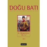 Doğu Batı Düşünce Dergisi Sayı: 46 - 2. Meşrutiyet - Kolektif