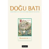 Doğu Batı Düşünce Dergisi-Sayı 89 - Balkanlar 1-Kolektif