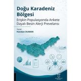 Doğu Karadeniz Bölgesi - Erişkin Populasyonda Ankete Dayalı Besin Alerji Prevelansı