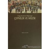 Doğu Karadeniz Bölgesinde Çepniler ve Müzik - Abdullah Akat
