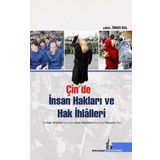 Doğu Kütüphanesi Çin'de İnsan Hakları ve Hak İhlalleri