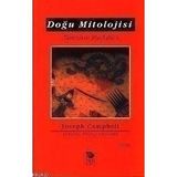 DOĞU MITOLOJISI TANRININ MASKELERI - JOSEPH CAMPBELL