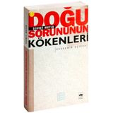 DOĞU SORUNUNUN KÖKENLERİ EKONOMIK AÇIDAN - SERVET MUTLU