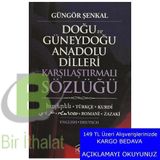 Doğu ve Güneydoğu Anadolu Dilleri Karşılaştırmalı Sözlüğü - Güngör Şenkal