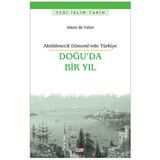 Doğu’da Bir Yıl - Alexis de Valon