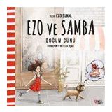 Doğum Günü - Ezo ve Samba Masal Perest Yayınları