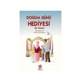 Doğum Günü Hediyesi (Ilk Namaz) - Saliha Aydın Ürer - Hamide Ürer Mankara