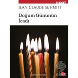 Doğum Gününün İcadı-Jean-Claude Schmitt