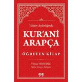 Doksan Dokuz Yayınları Kur'anı Arapça Öğreten Kitap Vahyin Aydınlığında