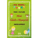 Doksan Dokuz Yayınları Minik Kalplere Mini Adab-I Muaşeret Ansiklopedisi