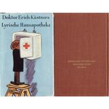 Doktor Erich Kästners lyrische Hausapotheke. Ein Taschenbuch , enthält alte und neue Gedichte des Verfassers für den Hausbedarf der Leser, nebst einem Vorwort und einer nutzbringenden