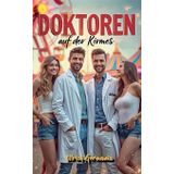 Doktoren auf der Kirmes: Unfall, Zufall oder Glücksfall? Kein Arztroman, aber mit Doktoren.: 2
