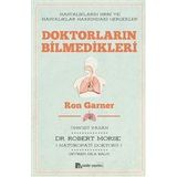 Doktorların Bilmedikleri - Ron Garner