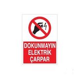 Dokunmayın Elektrik Çarpar Uyarı Levhası 50x70cm