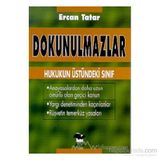 DOKUNULMAZLAR - ERCAN TATAR