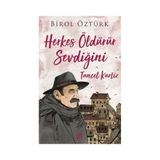 Dokuz Yayınları - Herkes Öldürür Sevdiğini Tuncel Kurtiz - Birol Öztürk