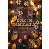 Dolci di Natale. 90 ricette per le feste