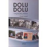 Dolu Dolu Yaşadıklarım Gazi Mert
