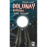 Dolunay Dedektifleri 2 - Dehşet Mektuplar - Mavisel Yener