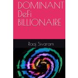 DOMINANT DeFi BILLIONAIRE