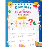 Dominar las Fracciones: Suma y Resta: Las Bases Esenciales con Ejercicios Resueltos