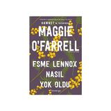 Domingo Yayınevi Esme Lennox Nasıl Yok Oldu + Hizmetçi + Hobbit - Hayır
