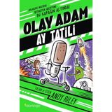 Domingo Yayınevi Olay Adam: Ay Tatili Kitabı Andy Riley Yazdı 9 Yaş ve Üstü İçin Eğlenceli Masal