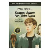 Domuz Adam Ne Oldu Sana - Paul Zindel