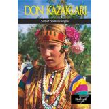 DON KAZAKLARI - SERVET SOMUNCUOĞLU