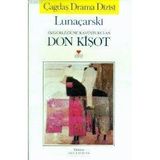 DON KİŞOT - LUNAÇARSKI