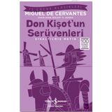 Don Kişot’un Serüvenleri - Kısaltılmış Metin - Miguel de Cervantes Saavedra