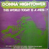Donna Hightower - This World Today Is A Mess - Yabancı 33'lük Plaklar