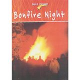 Don`t Forget: Bonfire Night
