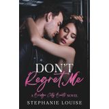 Don't Regret Me