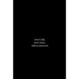 Don’t Talk. Don’t Stare. Still an Introvert.: A Minimalist Lined Notebook for Introverts