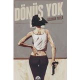Dönüş Yok - Aslıhan Yayla