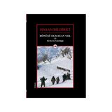 Dönüşü Olmayan Yol 1 - Defterin Günlüğü - Hasan Bildirici