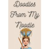 Doodles From My Noodle