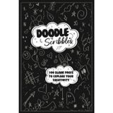 Doodles & Scribbles: A Sketchbook to explore your inner most doodles, free your mind and explore your creativity