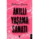 Dorlion Yayınları - Akıllı Yaşama Sanatı - Baltasar Gracian