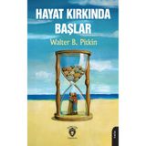 Dorlion Yayınları Hayat Kırkında Başlar -Walter B. Pitkin-