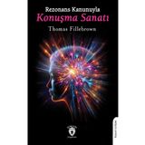 Dorlion Yayınları Rezonans Kanunuyla Konuşma Sanatı -Thomas Fillebrown-