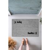 Dormot Home Modern Dijital Gri Baskı - Hello - Bye Paspas - Kapi onu Paspasi