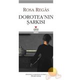 DOROTEA´NIN ŞARKISI - ROSA REGÀS