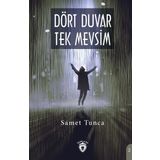 Dört Duvar Tek Mevsim - Samet Tunca