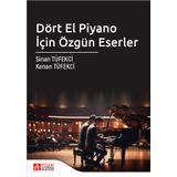 Dört El Piyano İçin Özgün Eserler - Pegem Yayınları