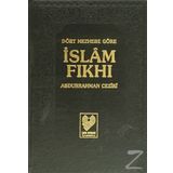 Dört Mezhebe Göre İslam Fıkhı - Mehmet Çelik