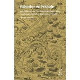 Doruk Yayınları Askerler Ve Felsefe - Askeri Planlama Ve Harekatın Bilgi Felsefesi Bilim Felsefesi Ve Metafizik Ile