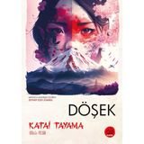 Döşek Japon Klasikleri Katai Tayama